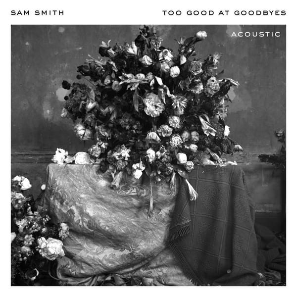 Too Good At Goodbyes (Acoustic) album cover