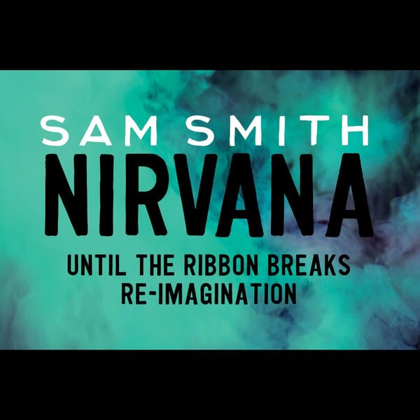 Nirvana (Until The Ribbon Breaks Re-Imagination) album cover