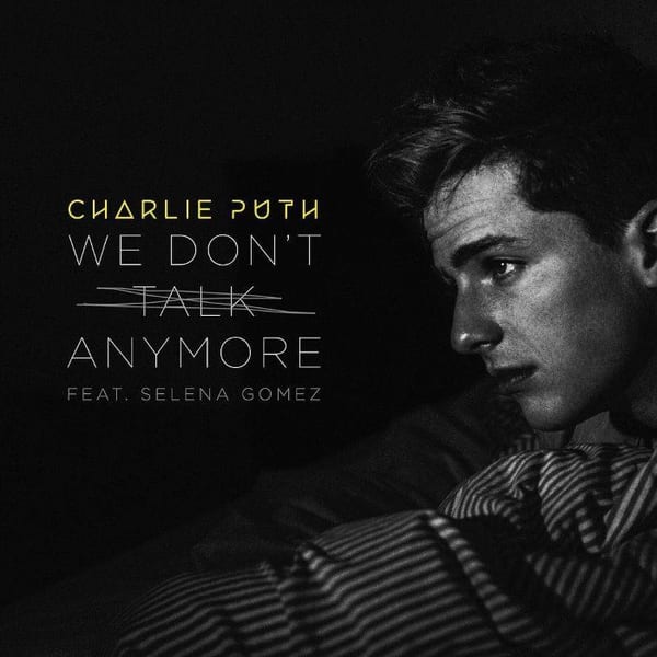 We Don't Talk Anymore album cover