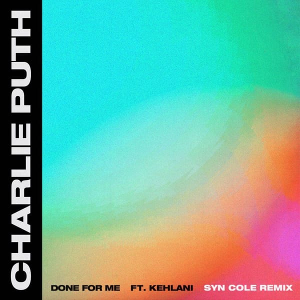 Done for Me (feat. Kehlani) (Syn Cole Remix) album cover