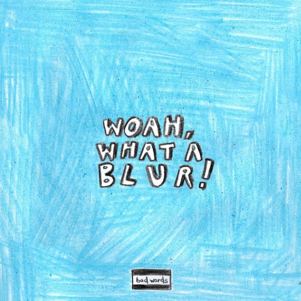 WOAH, WHAT A BLUR! cover