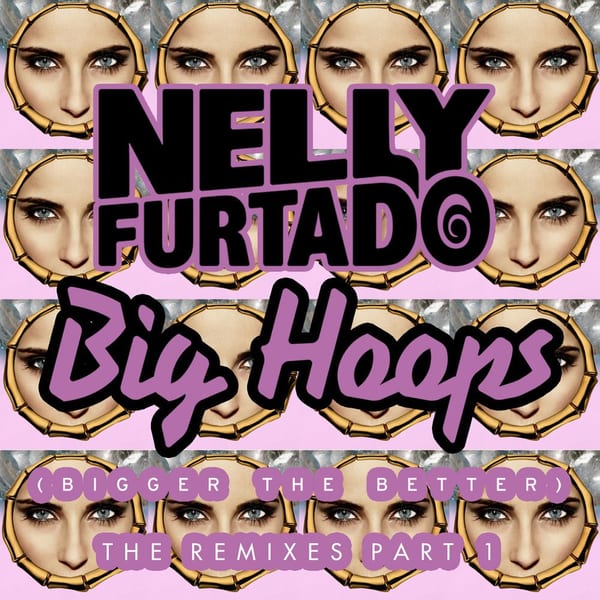 Big Hoops (Bigger The Better) (The Remixes Part 1) cover