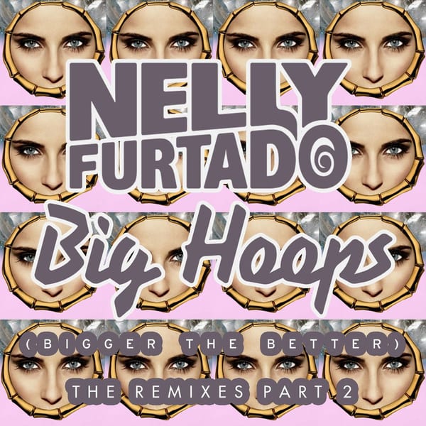 Big Hoops (Bigger The Better) (The Remixes Part 2) cover