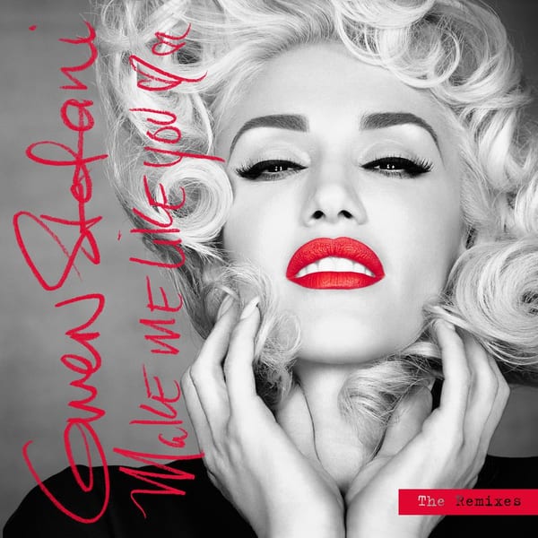 Make Me Like You (The Remixes) cover