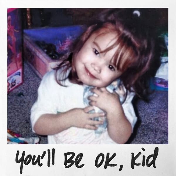 You'll Be OK, Kid (From the Original Documentary “Child Star”) cover