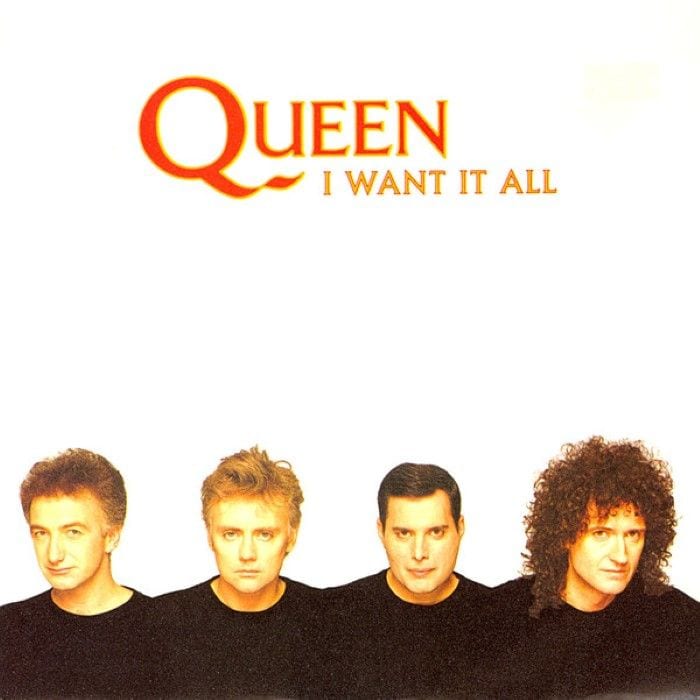 I Want It All cover