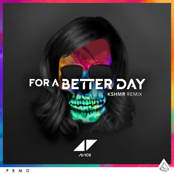 For A Better Day (KSHMR Remix) cover