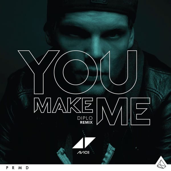You Make Me (Diplo Remix) cover