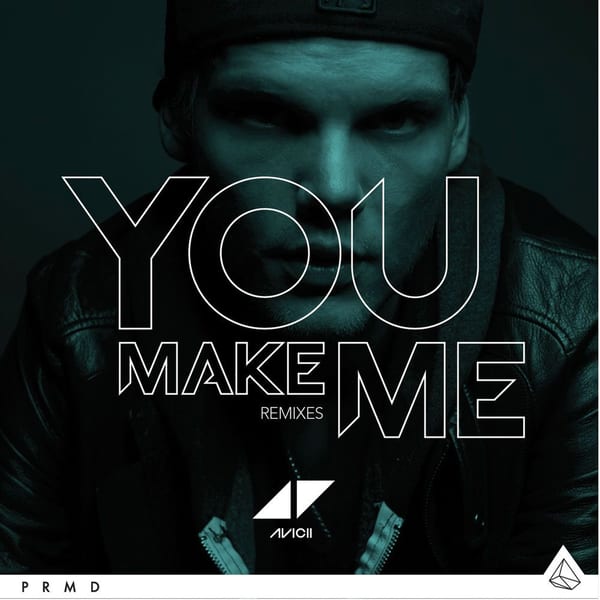 You Make Me (Remixes) cover