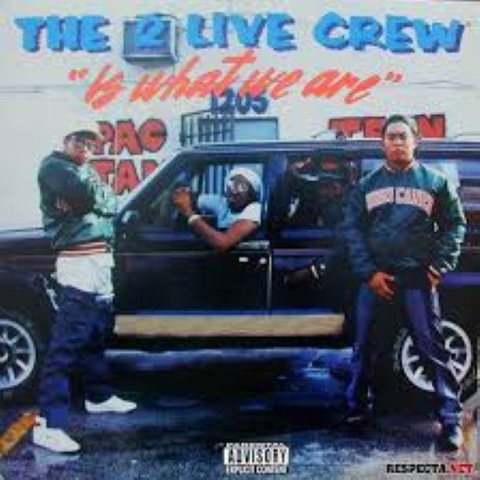 The 2 Live Crew Is What We Are artwork
