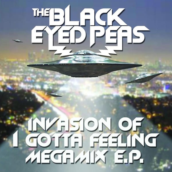 Invasion Of I Gotta Feeling - Megamix E.P. cover