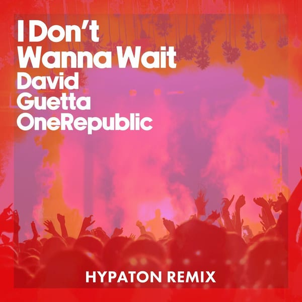 I Don't Wanna Wait (Hypaton Remix) cover