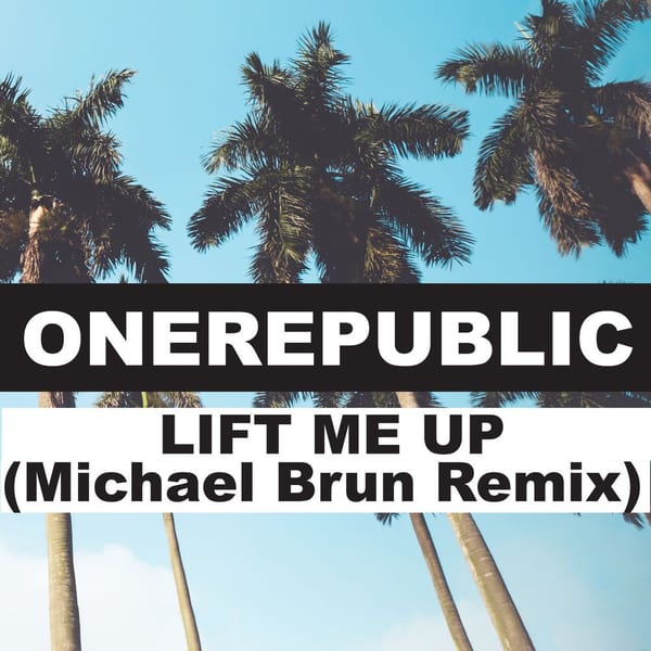 Lift Me Up (Michael Brun Remix) cover
