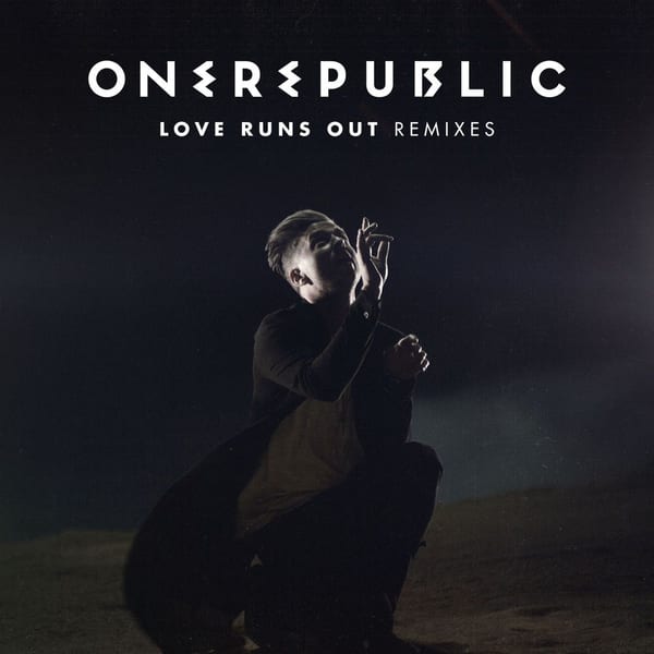 Love Runs Out (Remixes) album cover
