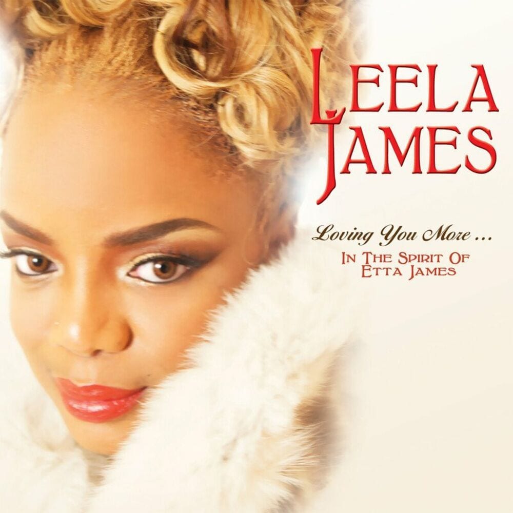 Loving You More... In the Spirit of Etta James