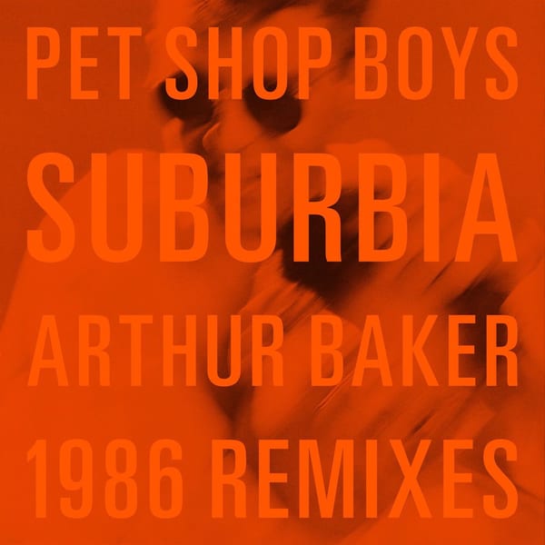 Suburbia (Arthur Baker 1986 Remixes) cover