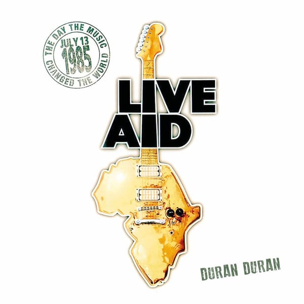 Duran Duran at Live Aid (Live at John F. Kennedy Stadium, 13th July 1985) cover