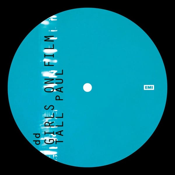 Girls on Film (Tall Paul Mix) cover