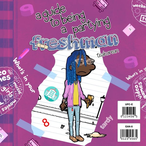A Guide To Being a Partying Freshman cover