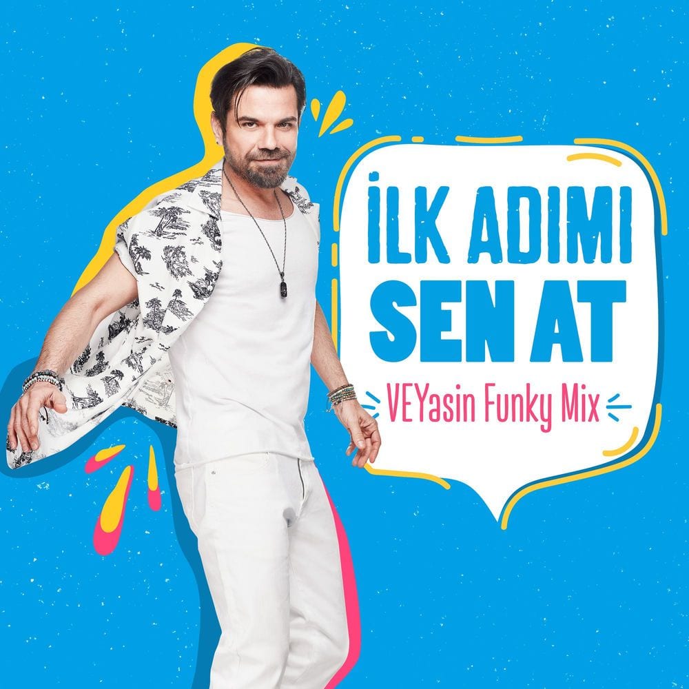 İlk Adımı Sen At (VEYasin Funky Mix) cover