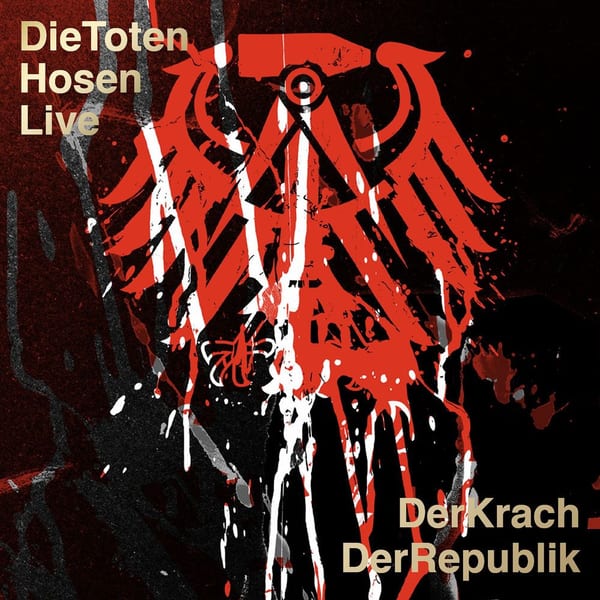 Die Toten Hosen Live: Der Krach der Republik cover