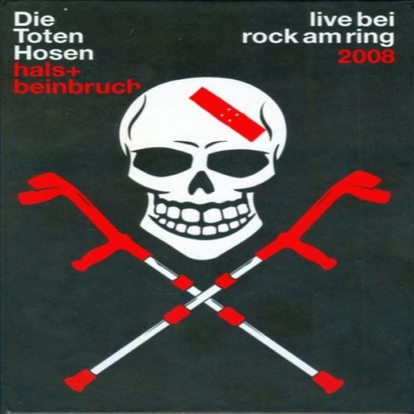 Hals + Beinbruch: Live bei Rock am Ring 2008 cover