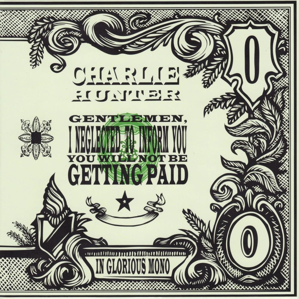 Gentlemen, I Neglected to Inform You You Will Not Be Getting Paid cover
