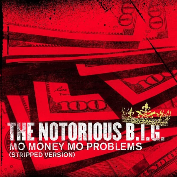 Mo Money Mo Problems (Stripped Version) album cover