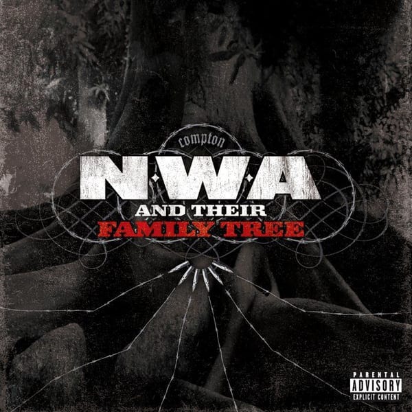 N.W.A and Their Family Tree cover