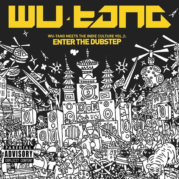 Wu-Tang Meets the Indie Culture Vol. 2: Enter the Dubstep cover