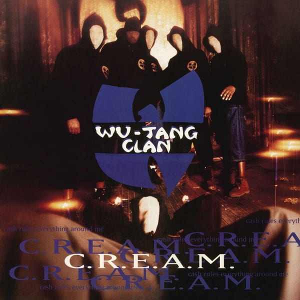 C.R.E.A.M. (Cash Rules Everything Around Me) cover