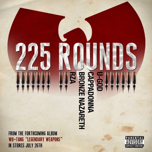 225 Rounds (feat. U-God, Cappadonna, Bronze Nazareth, & RZA) cover