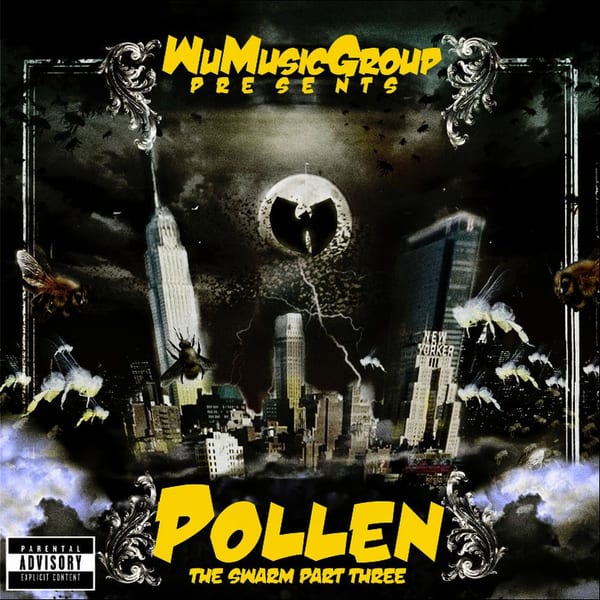 Wu Music Group presents Pollen: The Swarm, Pt. 3 cover
