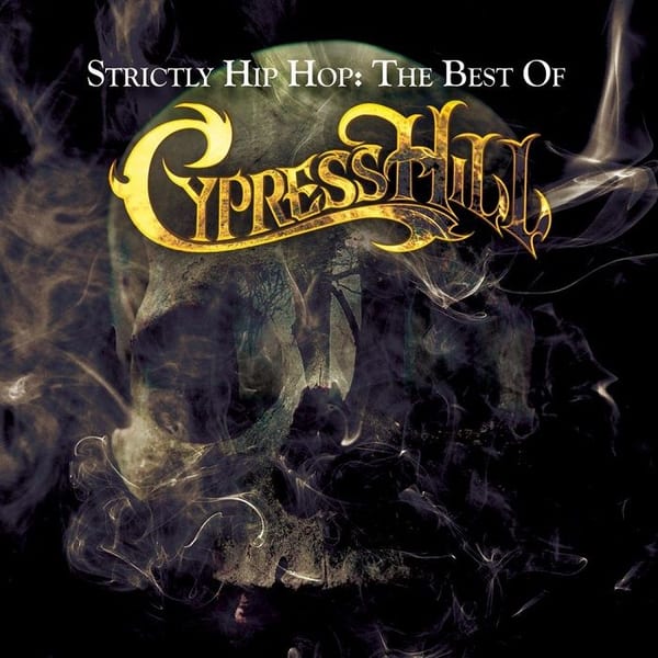 Strictly Hip Hop: The Best of Cypress Hill cover