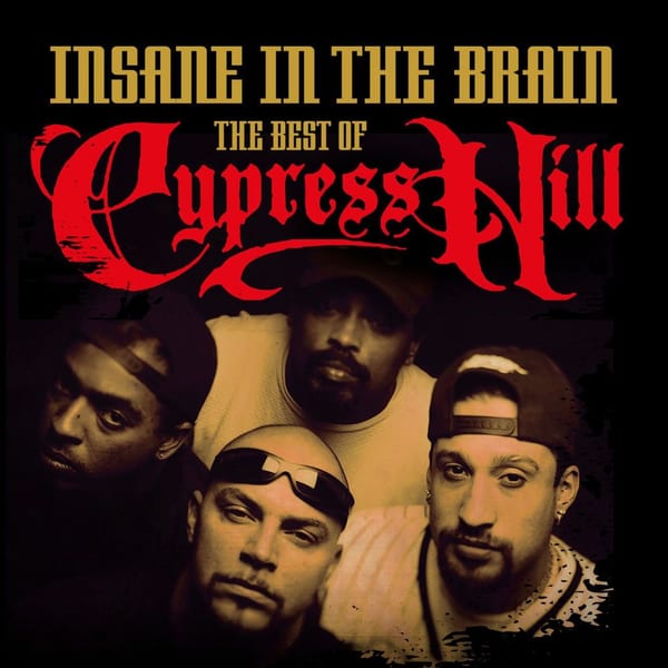 Insane In the Brain: The Best of Cypress Hill cover