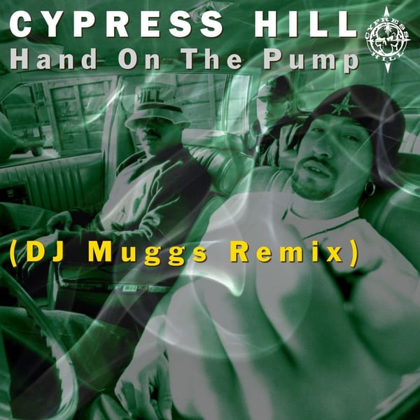 Hand On The Pump (DJ MUGGS 2021 Remix) cover