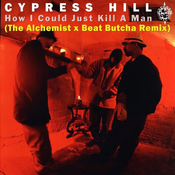 How I Could Just Kill a Man (The Alchemist x Beat Butcha Remix) cover
