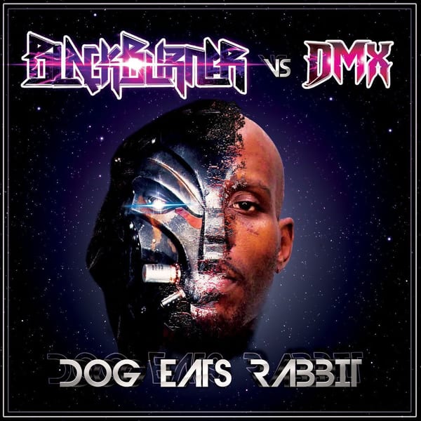 Dog Eats Rabbit (Blackburner Vs. DMX) cover