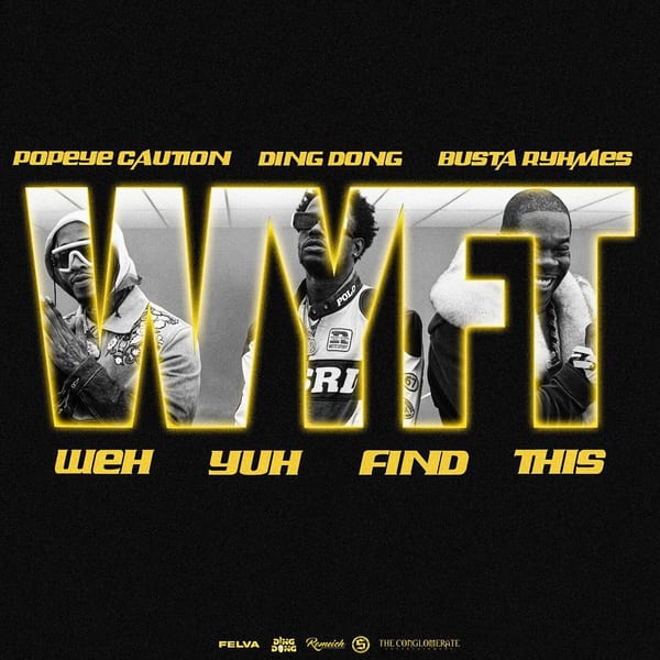 WYFT (WEH YUH FIND THIS) cover