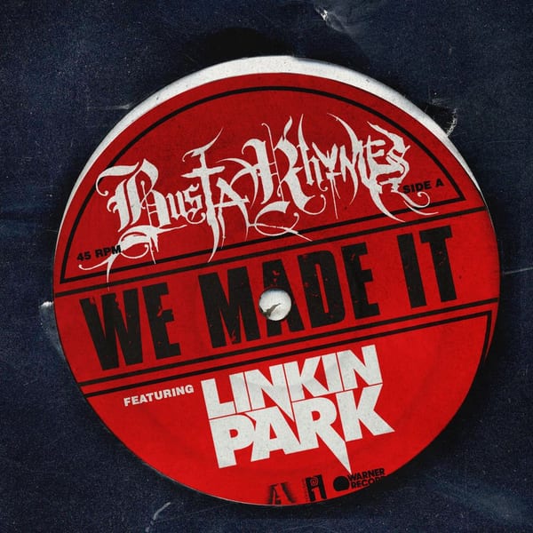 We Made It (feat. Linkin Park) album cover