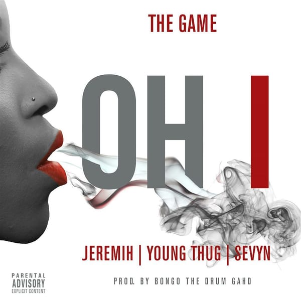 Oh I (feat. Jeremih, Young Thug, Sevyn) album cover