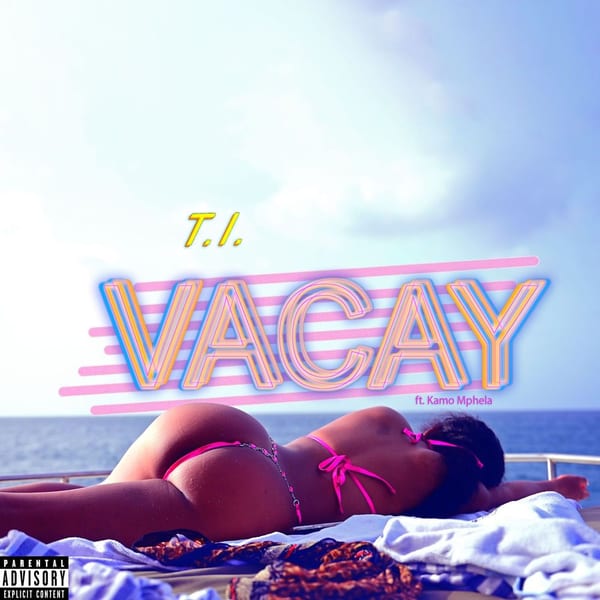 Vacay (feat. Kamo Mphela) cover