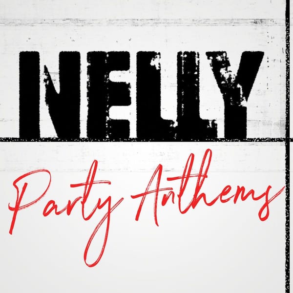 Nelly Party Anthems cover