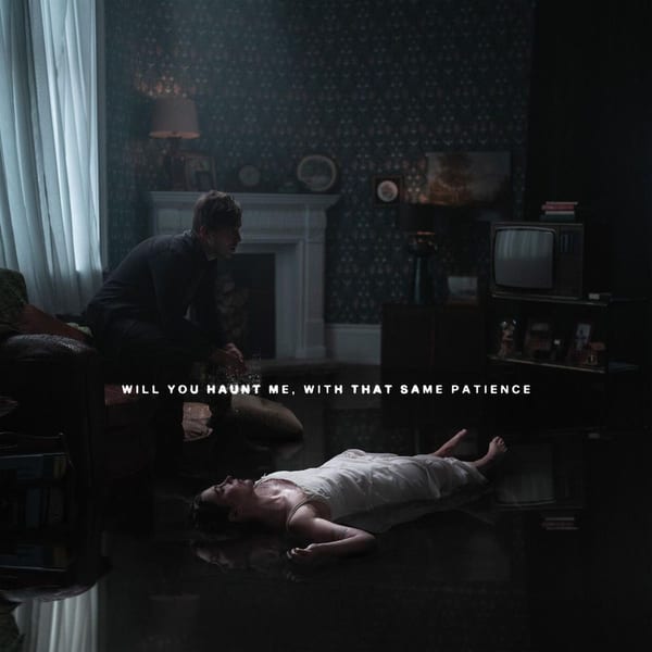 Will You Haunt Me, With That Same Patience cover