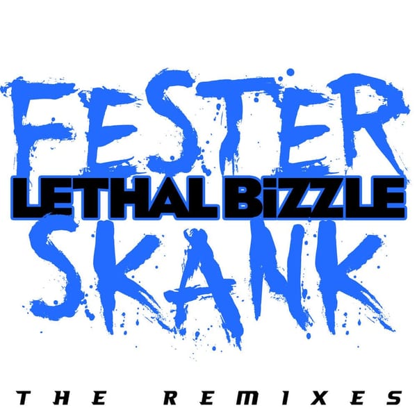 Fester Skank (The Remixes) cover