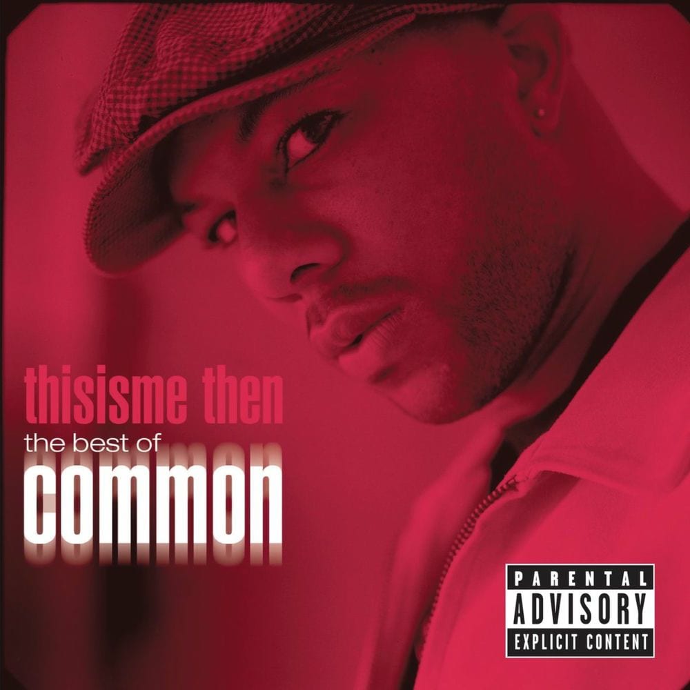 Thisisme Then: The Best of Common cover