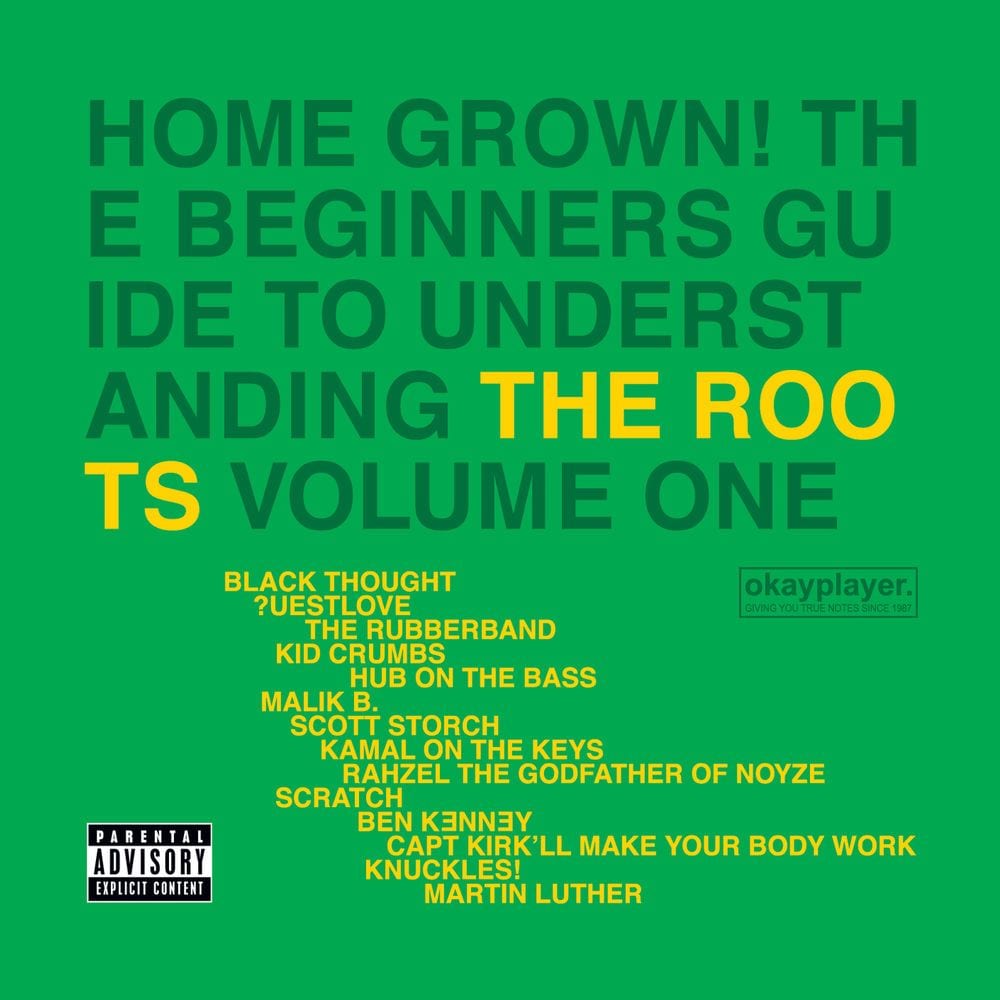 Home Grown! The Beginner's Guide To Understanding The Roots (Vol.1)
