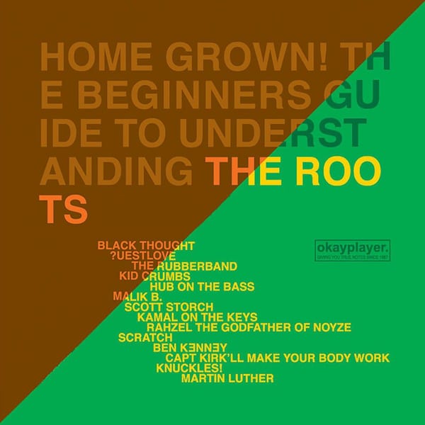 Home Grown! The Beginner's Guide To Understanding The Roots (Vol.1 And Vol. 2) cover