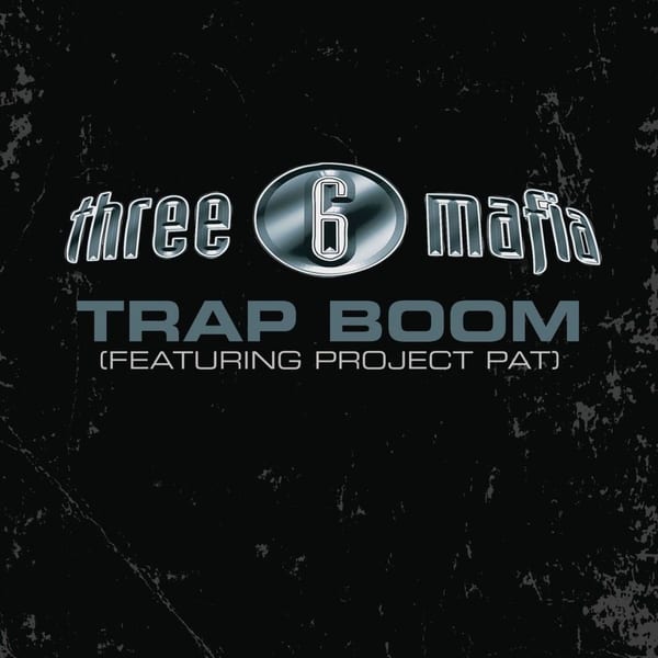 Trap Boom (feat. Project Pat) (Explicit Album Version) cover