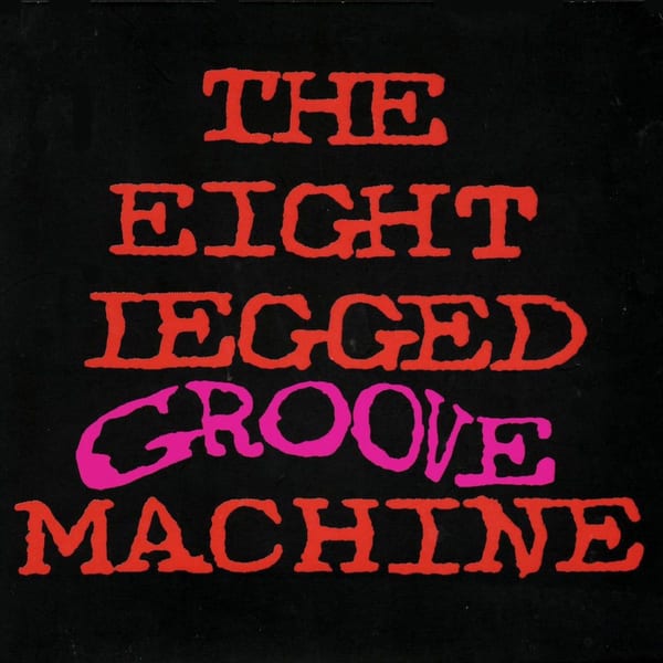 The Eight Legged Groove Machine: 20th Anniversary Edition cover